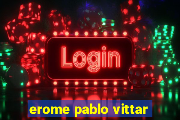 erome pablo vittar